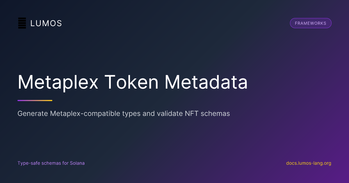 Metaplex Token Metadata | LUMOS