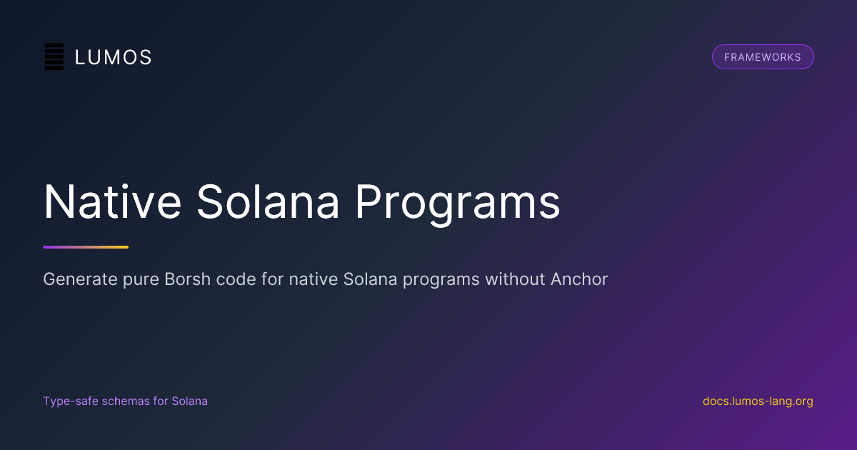 Native Solana Programs | LUMOS